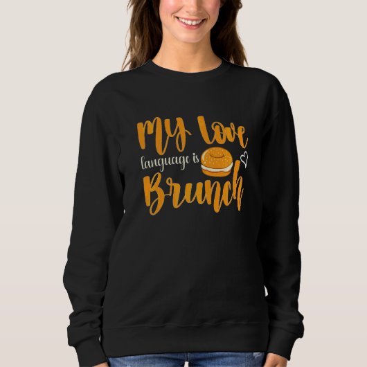 Sweatshirt Brunch Quote Bagel Petit déjeuner Brunch (Devant)