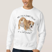 Sweatshirt Bulldog Puppy Smart Fella Fart Smella (Devant)