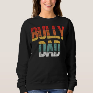 Sweatshirt Bully Papa Pitbull Chien Papa