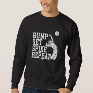 Sweatshirt Bump Set Spike Répéter Jeu d'entraîneur du joueur 
