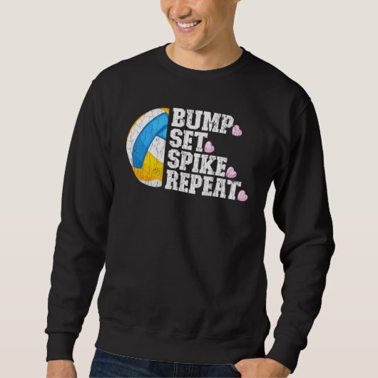 Sweatshirt Bump Set Spike Répéter Volleyball Graphic Player C (Devant)