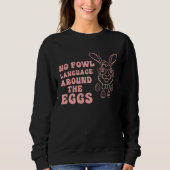 Sweatshirt Bunny Rabbit Eggs Hunting Happy Easter Day Cute (Devant)