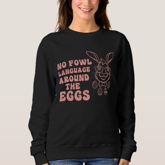 Sweatshirt Bunny Rabbit Eggs Hunting Happy Easter Day Cute (Devant)