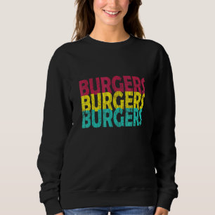 Sweatshirt Burgers Hamburger Cheeseburger Graphique