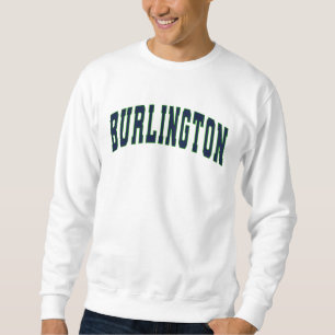 Sweatshirt Burlington Vermont Style Vintage Varsity College