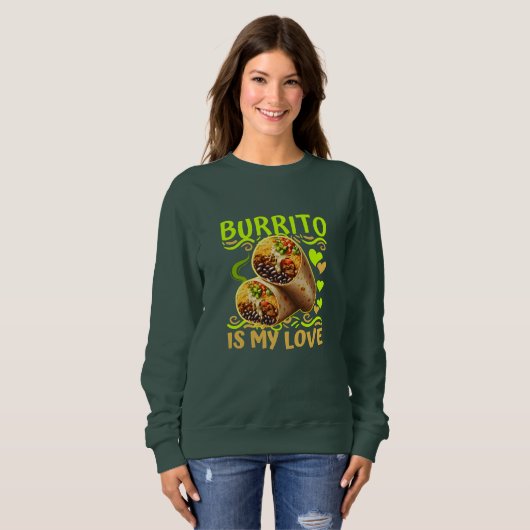 Sweatshirt burrito est mon amour (Devant entier)