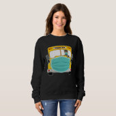 Sweatshirt Bus Driver Cant Mask My Love For Students School B (Devant entier)