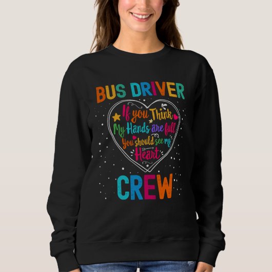 Sweatshirt Bus Driver Crew Appreciation Week Back to School H (Devant)