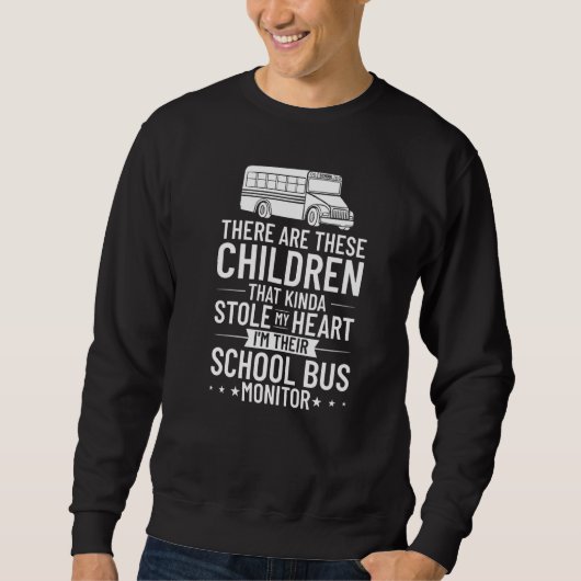 Sweatshirt Bus Monitor School Bus Attendant Assistant Appreci (Devant)