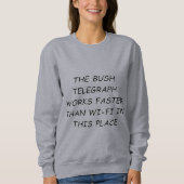 Sweatshirt Bush Telegraph (Devant)