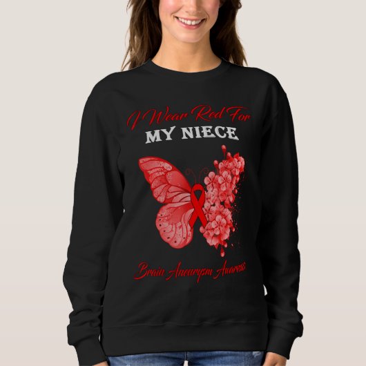 Sweatshirt Butterfly I Wear Red For My Niece Brain Aneurysm A (Devant)