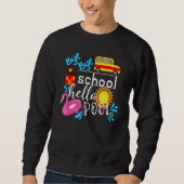 Sweatshirt Bye Bye School Hello Pool Enseignant été (Devant)