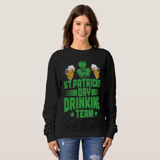 Sweatshirt C  Irish St Patrick's Day Drinking Team (Devant entier)