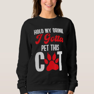 Sweatshirt Ca Cat Tee Cat Tenez Mon Verre Cat Paw Tee