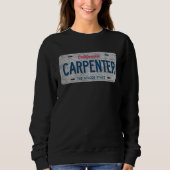 Sweatshirt CA State Vanity License Plate CARPENTER (Devant)