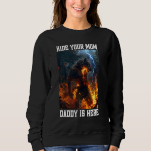 Sweatshirt Cacher Votre Maman Papa Est Ici Werewolf Mème Crin