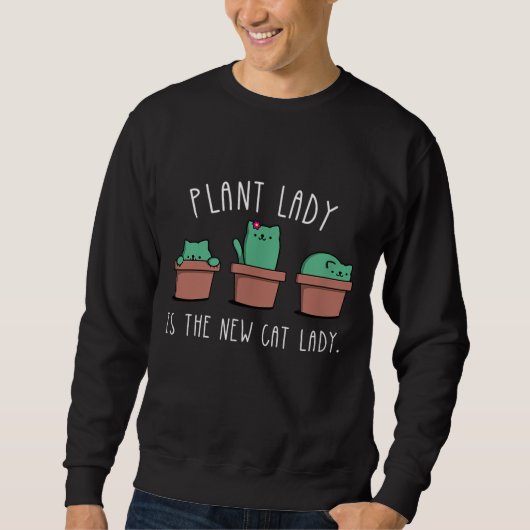 Sweatshirt Cactus Garden Funny Plante Chat Lady Graphisme Tee (Devant)