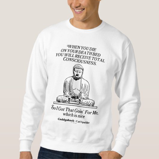 Sweatshirt Caddyshack J'Ai Compris Ça Me Va (Devant)