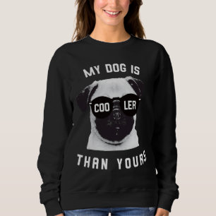 Sweatshirt Cadeau Amoureux des chiens carlin &x27 ; Mon chien