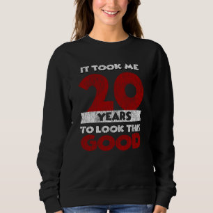 Sweatshirt Cadeau d'anniversaire drôle de 20 ans