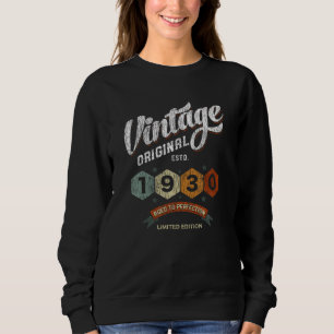 Sweatshirt Cadeau d'anniversaire Vintage 1930 Vieilli à la Pe