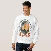 Sweatshirt Cadeau d'aventure de randonnée où vous vous sentez (Devant entier)
