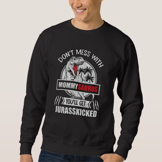 Sweatshirt Cadeau drôle pour maman avec Mommysaurus (Devant)
