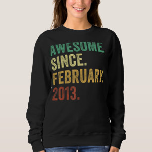 Sweatshirt Cadeaux 10 Ans Awesome Depuis Février 2013 10t