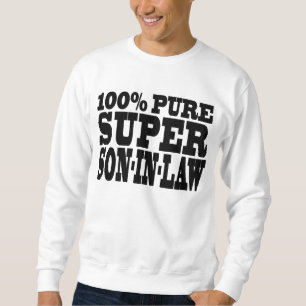 Sweatshirt Cadeaux 4 Fils en Droit : 100% Pure Super Fils en