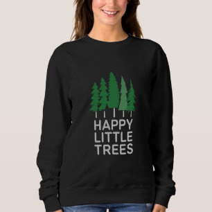 Sweatshirt Cadeaux de camping d'arbres peu drôles heureux