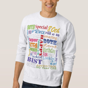 Sweatshirt Cadeaux Uniques Et Spéciaux De Fête Du 80E Anniver
