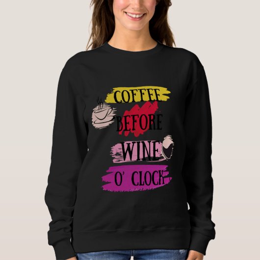 Sweatshirt Café Avant Vin O'clock Pour Vin Et Café (Devant)