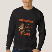 Sweatshirt Café Du Matin Horloge D'Alarme Difficile Avec Chou (Devant)