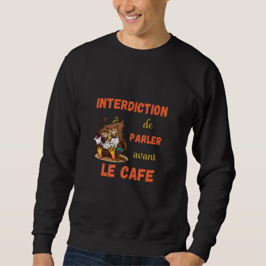 Sweatshirt Café Du Matin Horloge D'Alarme Difficile Avec Chou (Devant)