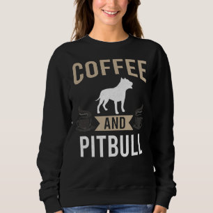 Sweatshirt Café Et Amoureux des chiens Pitbull