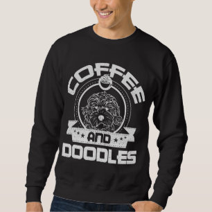 Sweatshirt Café Et Doodles Café Boire Chien Propriétaire Love