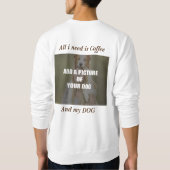 Sweatshirt Café et mon Oreiller de chien (Dos)