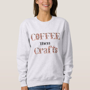 Sweatshirt Café et Typographie Artisanale