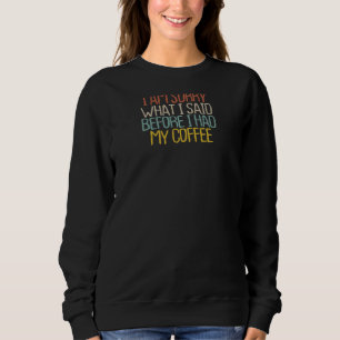 Sweatshirt Café femme Brown 2022 Sarcastique Sarcasme Maman