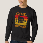 Sweatshirt Café juste Meow (Devant)