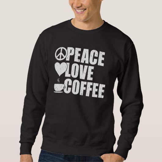 Sweatshirt Café Peace Love (Devant)