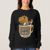 Sweatshirt Café-Saurus Dinosaure Louveur de café Art 4 (Devant)