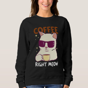 Sweatshirt Café Tout de suite avec un Chat avec Café
