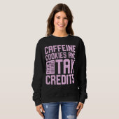Sweatshirt Caféine Cookies et crédits d'impôt Saison fiscale (Devant entier)