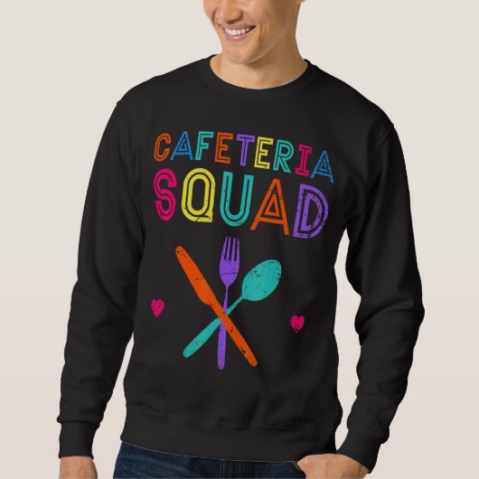 Sweatshirt Cafétéria Crew School Lunch Lady Squad Worker Sch (Devant)