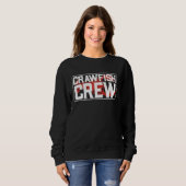 Sweatshirt Cajun Crawfish Creative Seafood Crawdad Crawdas (Devant entier)