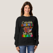 Sweatshirt Calculate Kindness Into Every Equation Mathematici (Devant entier)