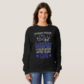 Sweatshirt Calm Down We're Talking Cpr Emt Ems Health Care Pa (Devant entier)