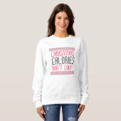 Sweatshirt Calories de Noël (Devant entier)