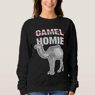 Sweatshirt Camel Homie Friends Cute Desert Animal animal anim